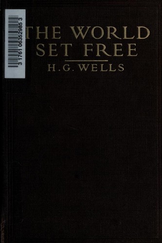 The World Set Free — a story of mankind